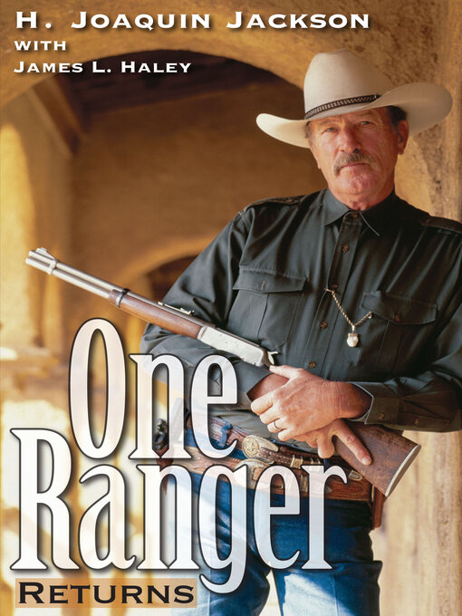 Title details for One Ranger Returns by H. Joaquin Jackson - Available